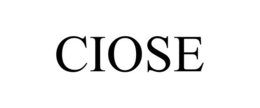 CIOSE trademark