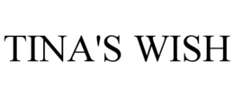 TINA'S WISH trademark