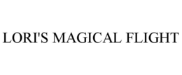 LORI'S MAGICAL FLIGHT trademark