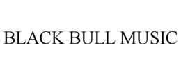 BLACK BULL MUSIC trademark