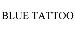 BLUE TATTOO trademark