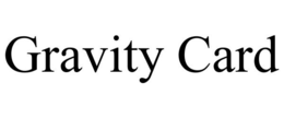 GRAVITY CARD trademark