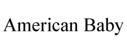 AMERICAN BABY trademark