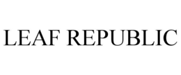 LEAF REPUBLIC trademark