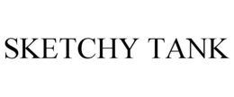 SKETCHY TANK trademark