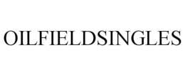 OILFIELDSINGLES trademark
