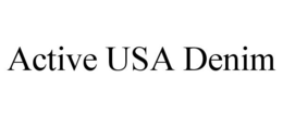 ACTIVE USA DENIM trademark