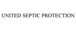 UNITED SEPTIC PROTECTION trademark