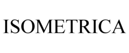 ISOMETRICA trademark