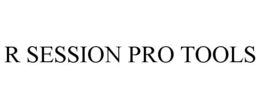 R SESSION PRO TOOLS trademark