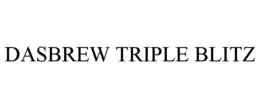 DASBREW TRIPLE BLITZ trademark