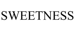SWEETNESS trademark