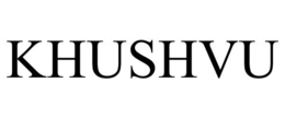 KHUSHVU trademark