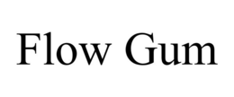 FLOW GUM trademark
