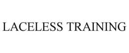LACELESS TRAINING trademark