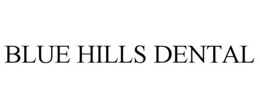 BLUE HILLS DENTAL trademark