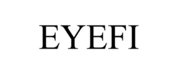 EYEFI trademark