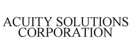 ACUITY SOLUTIONS CORPORATION trademark
