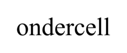 ONDERCELL trademark