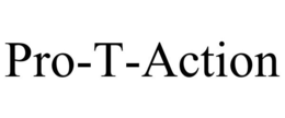 PRO-T-ACTION trademark