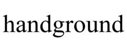 HANDGROUND trademark