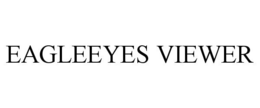 EAGLEEYES VIEWER trademark