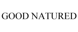 GOOD NATURED trademark