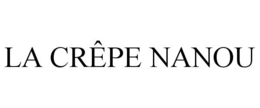 LA CRÊPE NANOU trademark
