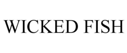 WICKED FISH trademark