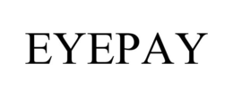 EYEPAY trademark