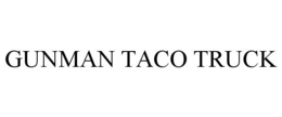 GUNMAN TACO TRUCK trademark