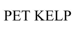 PET KELP trademark