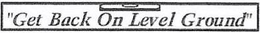 "GET BACK ON LEVEL GROUND" trademark