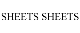 SHEETS SHEETS trademark