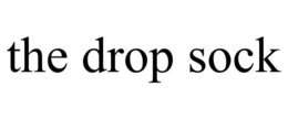THE DROP SOCK trademark