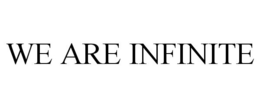WE ARE INFINITE trademark