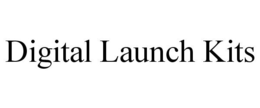DIGITAL LAUNCH KITS trademark