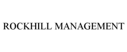 ROCKHILL MANAGEMENT trademark