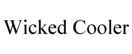 WICKED COOLER trademark