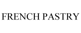 FRENCH PASTRY trademark