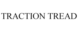 TRACTION TREAD trademark