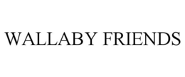 WALLABY FRIENDS trademark