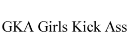 GKA GIRLS KICK ASS trademark