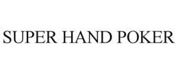 SUPER HAND POKER trademark