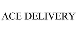 ACE DELIVERY trademark