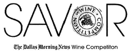 SAVOR WINE · COMPETITION THE DALLAS MORNING NEWS WINE COMPETITION trademark