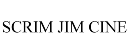 SCRIM JIM CINE trademark