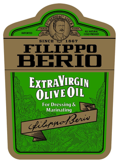 IMPORTED F. PO BERIO & CO. LUCCA TRADE MARK ALL NATURAL COLD PRESSED SINCE 1867 FILIPPO BERIO EXTRA VIRGIN OLIVE OIL FOR DRESSING & MARINATING FILIPPO BERIO trademark
