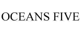 OCEANS FIVE trademark