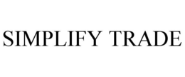 SIMPLIFY TRADE trademark